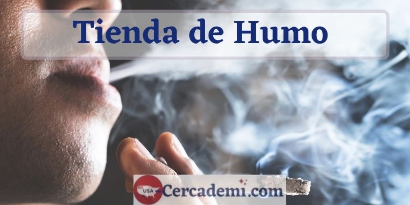 Tienda de humo cerca de mí en Estados Unidos