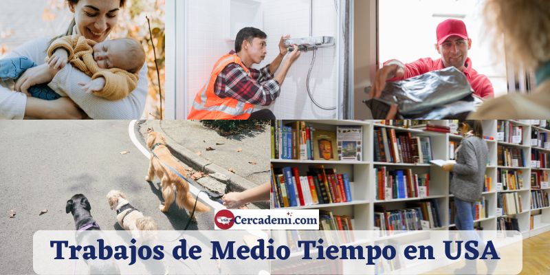 Trabajos de Medio Tiempo en USA