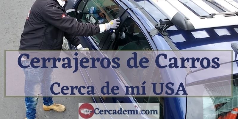 cerrajero de carros cerca de mi usa
